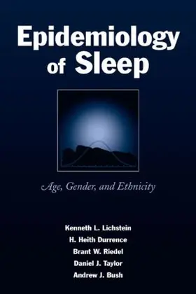 Lichstein / Durrence / Riedel |  Epidemiology of Sleep | Buch |  Sack Fachmedien