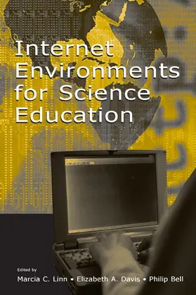 Linn / Davis / Bell |  Internet Environments for Science Education | Buch |  Sack Fachmedien
