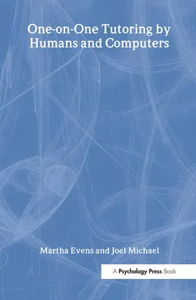 Evens / Michael |  One-on-One Tutoring by Humans and Computers | Buch |  Sack Fachmedien