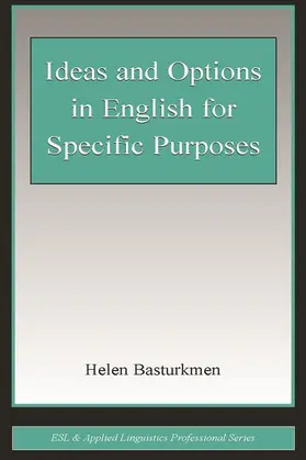 Basturkmen | Ideas and Options in English for Specific Purposes | Buch | 978-0-8058-4417-7 | sack.de
