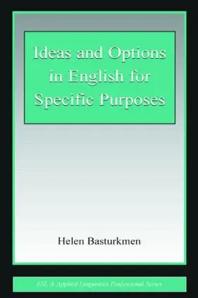 Basturkmen |  Ideas and Options in English for Specific Purposes | Buch |  Sack Fachmedien