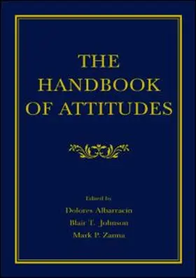 Albarracin / Johnson / Zanna |  The Handbook of Attitudes | Buch |  Sack Fachmedien