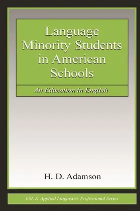 Adamson | Language Minority Students in American Schools | Buch | 978-0-8058-4496-2 | sack.de