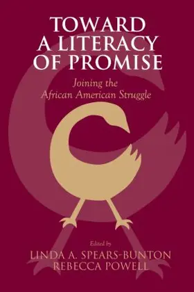 Spears-Bunton / Powell |  Toward a Literacy of Promise | Buch |  Sack Fachmedien