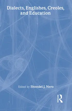 Nero |  Dialects, Englishes, Creoles, and Education | Buch |  Sack Fachmedien