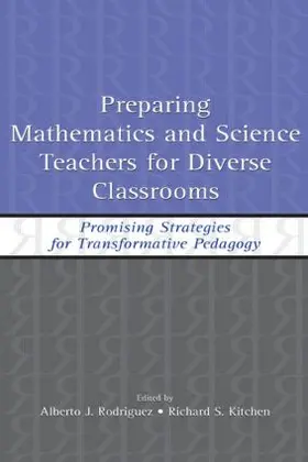 Rodriguez / Kitchen |  Preparing Mathematics and Science Teachers for Diverse Classrooms | Buch |  Sack Fachmedien