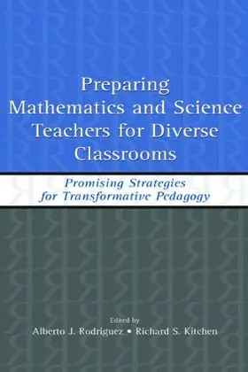 Rodriguez / Kitchen |  Preparing Mathematics and Science Teachers for Diverse Classrooms | Buch |  Sack Fachmedien