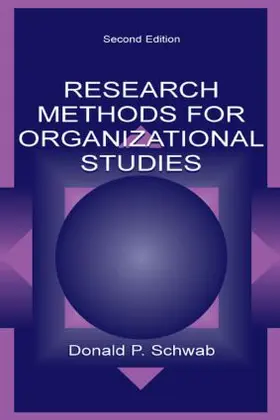 Schwab | Research Methods for Organizational Studies | Buch | 978-0-8058-4727-7 | sack.de