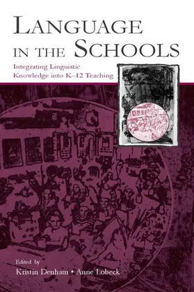 Denham / Lobeck |  Language in the Schools | Buch |  Sack Fachmedien