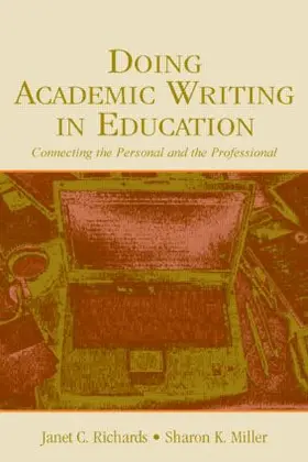 Richards / Miller |  Doing Academic Writing in Education | Buch |  Sack Fachmedien