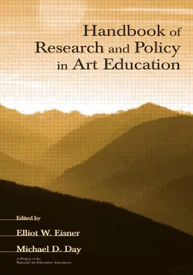 Eisner / Day |  Handbook of Research and Policy in Art Education | Buch |  Sack Fachmedien