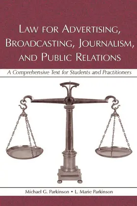 Parkinson |  Law for Advertising, Broadcasting, Journalism, and Public Relations | Buch |  Sack Fachmedien