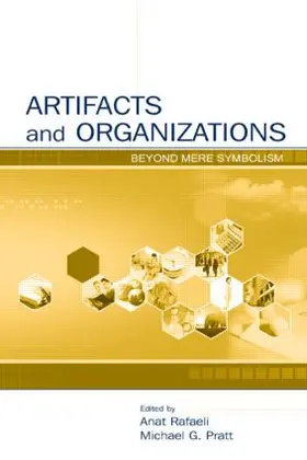 Rafaeli / Pratt | Artifacts and Organizations | Buch | 978-0-8058-5036-9 | sack.de