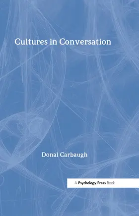 Carbaugh | Cultures in Conversation | Buch | 978-0-8058-5233-2 | sack.de