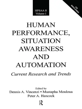 Vincenzi / Mouloua / Hancock |  Human Performance, Situation Awareness, and Automation | Buch |  Sack Fachmedien