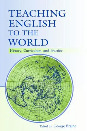 Braine | Teaching English to the World | Buch | 978-0-8058-5401-5 | sack.de