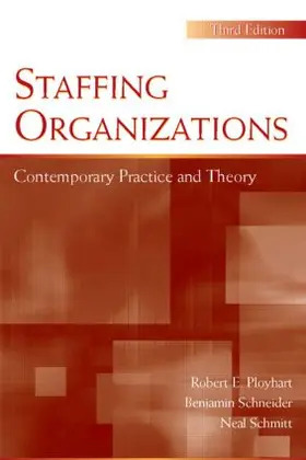 Ployhart / Schneider / Schmitt |  Staffing Organizations | Buch |  Sack Fachmedien