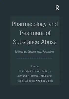 Cohen / Collins, Jr. / Young |  Pharmacology and Treatment of Substance Abuse | Buch |  Sack Fachmedien