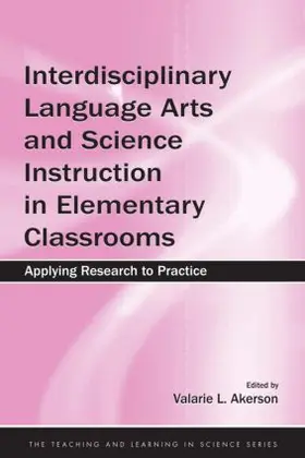 Akerson |  Interdisciplinary Language Arts and Science Instruction in Elementary Classrooms | Buch |  Sack Fachmedien