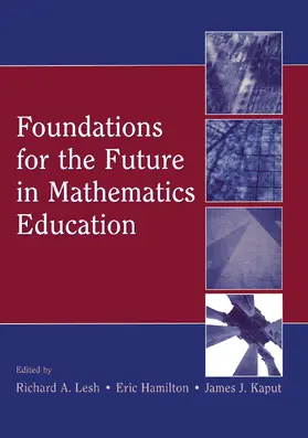 Lesh / Hamilton / Kaput |  Foundations for the Future in Mathematics Education | Buch |  Sack Fachmedien
