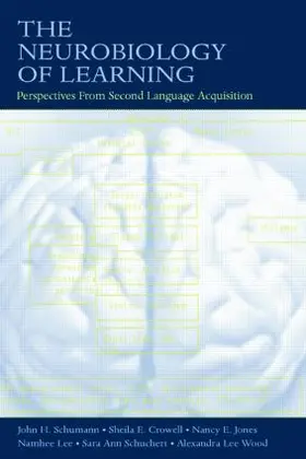 Schumann / Crowell / Jones | The Neurobiology of Learning | Buch | 978-0-8058-6141-9 | sack.de