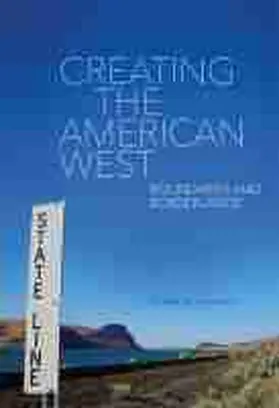 Everett |  Creating the American West | Buch |  Sack Fachmedien