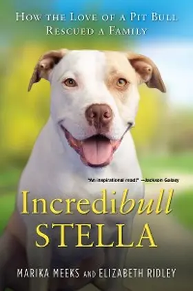 Meeks / Ridley |  Incredibull Stella | eBook | Sack Fachmedien