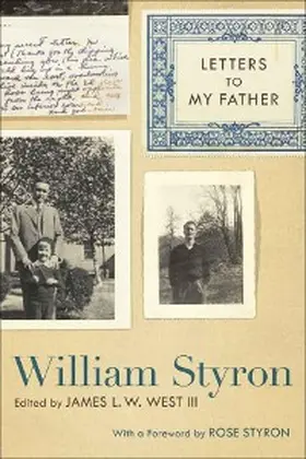 Styron |  Letters to My Father | eBook | Sack Fachmedien
