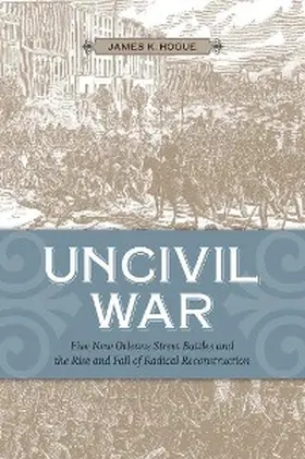Hogue |  Uncivil War | eBook | Sack Fachmedien