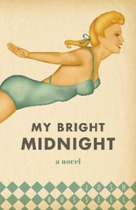 Russell |  My Bright Midnight | eBook | Sack Fachmedien