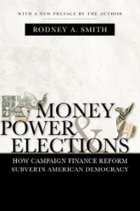 Smith |  Money, Power, and Elections | eBook | Sack Fachmedien