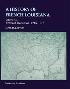 Giraud |  A History of French Louisiana | eBook | Sack Fachmedien