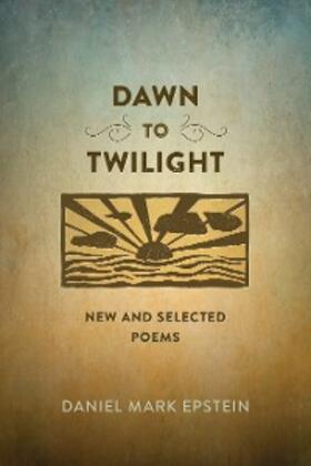 Epstein |  Dawn to Twilight | eBook | Sack Fachmedien