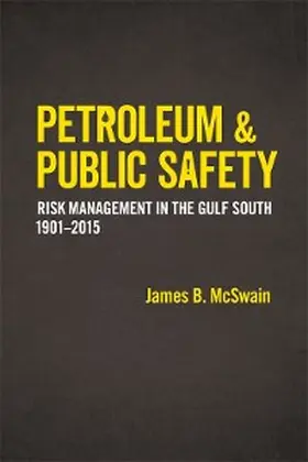 McSwain |  Petroleum and Public Safety | eBook | Sack Fachmedien
