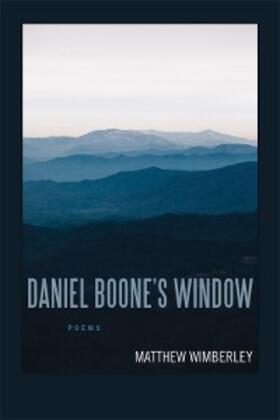 Wimberley |  Daniel Boone's Window | eBook | Sack Fachmedien