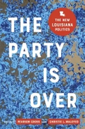 Maloyed / Cross | The Party Is Over | Buch | 978-0-8071-7658-0 | sack.de