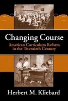 Kliebard / Finkelstein / Reese |  Changing Course | Buch |  Sack Fachmedien