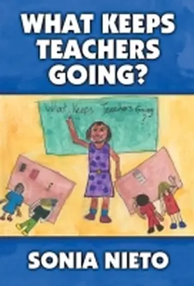 Nieto |  What Keeps Teachers Going? | Buch |  Sack Fachmedien