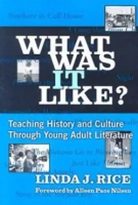 Rice / Genishi / Strickland |  What Was It Like? Teaching History and Culture Through Young Adult Lilterature | Buch |  Sack Fachmedien