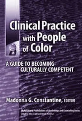 Constantine / Ivey / Sue |  Clinical Practice with People of Color | Buch |  Sack Fachmedien