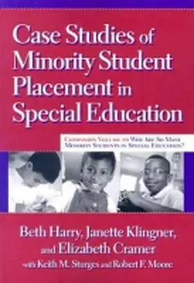 Harry / Klingner / Cramer |  Case Studies of Minority Student Placement in Special Education | Buch |  Sack Fachmedien