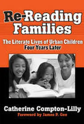 Compton-Lilly / Lytle / Cochran-Smith |  Re-Reading Famililes | Buch |  Sack Fachmedien