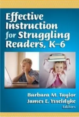 Taylor / Ysseldyke |  Effective Instruction for Struggling Readers, K-6: 0 | Buch |  Sack Fachmedien