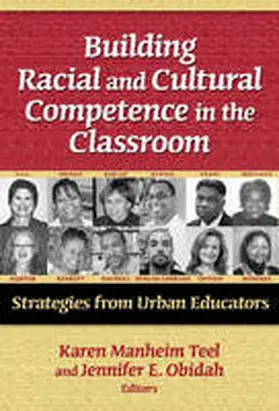 Teel / Obidah / Lytle |  Building Racial and Cultural Competence in the Classroom | Buch |  Sack Fachmedien