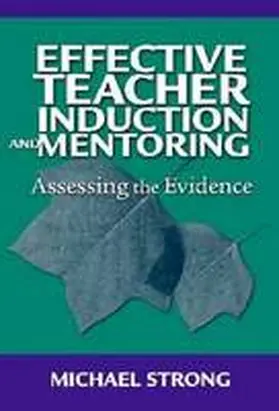 Strong |  Effective Teacher Induction & Mentoring | Buch |  Sack Fachmedien