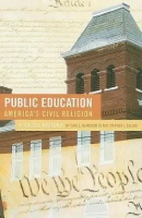 Bankston |  Public Education - America's Civil Religion | Buch |  Sack Fachmedien