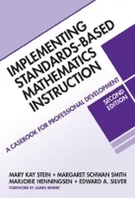 Stein / Henningsen / Smith |  Implementing Standards-Based Mathematics Instruction | Buch |  Sack Fachmedien