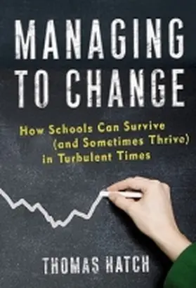 Hatch / Wasley / Lieberman |  Managing to Change | Buch |  Sack Fachmedien