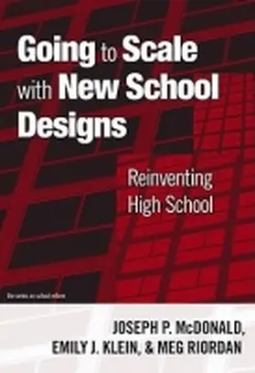 Mcdonald / Klein / Riordan |  Going to Scale with New School Designs | Buch |  Sack Fachmedien