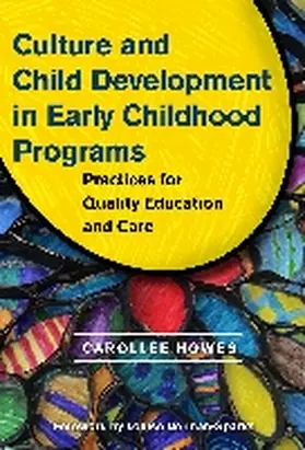 Howes / Ryan |  Culture and Child Development in Early Childhood Programs | Buch |  Sack Fachmedien
